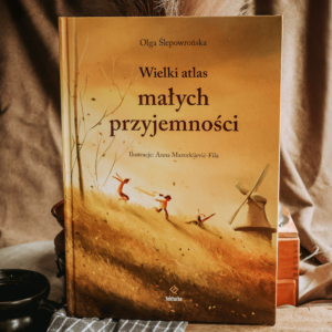Wielki atlas małych przyjemności